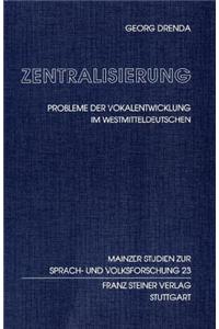 Zentralisierung