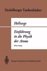 Einf Hrung in Die Physik Der Atome.