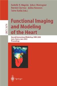 Functional Imaging and Modeling of the Heart