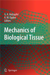 Mechanics of Biological Tissue