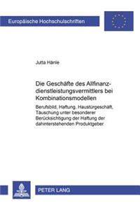 Die Geschaefte Des Allfinanzdienstleistungsvermittlers Bei Kombinationsmodellen