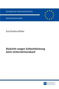 Ruecktritt Wegen Schlechtleistung Beim Unternehmenskauf