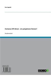 Fontanes Effi Briest - Ein Polyphoner Roman?
