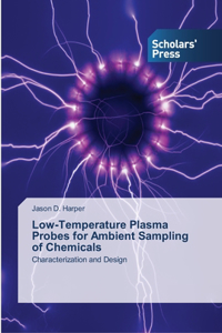 Low-Temperature Plasma Probes for Ambient Sampling of Chemicals