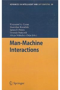 Man-Machine Interactions