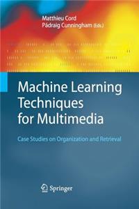 Machine Learning Techniques for Multimedia