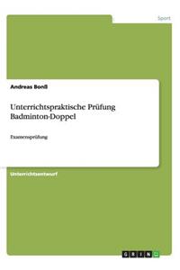 Unterrichtspraktische Prüfung Badminton-Doppel