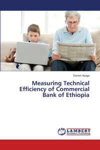 Measuring Technical Efficiency of Commercial Bank of Ethiopia