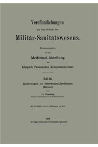 Kraftwagen im Heeressanitätsdienste