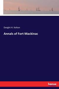 Annals of Fort Mackinac