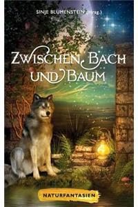 Zwischen Bach und Baum