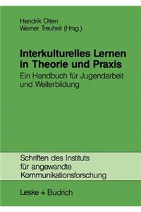 Interkulturelles Lernen in Theorie Und PRAXIS