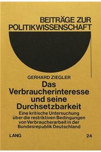 Das Verbraucherinteresse Und Seine Durchsetzbarkeit