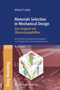 Materials Selection in Mechanical Design: Das Original Mit Übersetzungshilfen