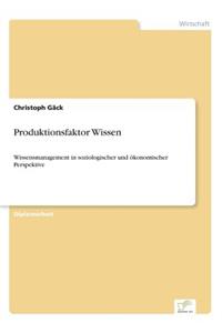 Produktionsfaktor Wissen