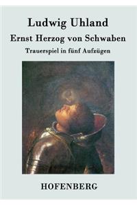 Ernst Herzog von Schwaben