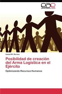 Posibilidad de creación del Arma Logística en el Ejército