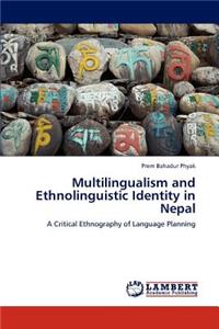 Multilingualism and Ethnolinguistic Identity in Nepal