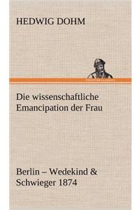 Wissenschaftliche Emancipation Der Frau