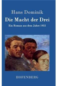 Die Macht der Drei