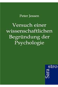 Versuch einer wissenschaftlichen Begründung der Psychologie