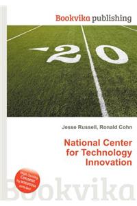 National Center for Technology Innovation