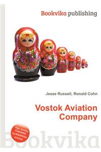 Vostok Aviation Company