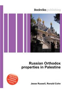 Russian Orthodox Properties in Palestine