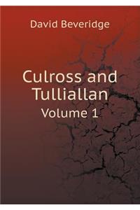 Culross and Tulliallan Volume 1