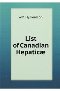 List of Canadian Hepaticæ