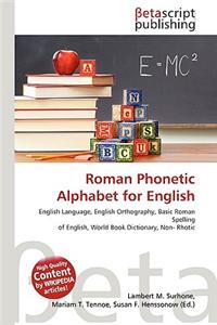 Roman Phonetic Alphabet for English