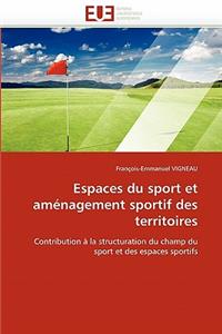 Espaces Du Sport Et Aménagement Sportif Des Territoires