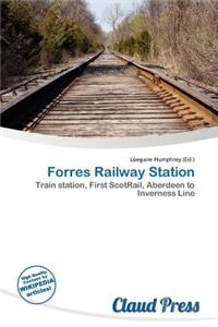 Forres Railway Station