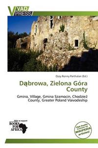 D Browa, Zielona G Ra County