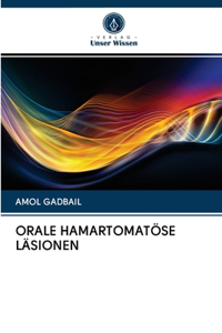 Orale Hamartomatöse Läsionen