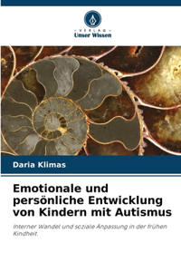 Emotionale und persönliche Entwicklung von Kindern mit Autismus