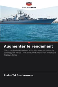 Augmenter le rendement