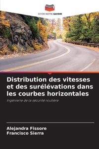 Distribution des vitesses et des surélévations dans les courbes horizontales