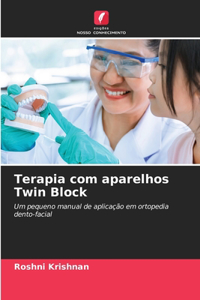 Terapia com aparelhos Twin Block