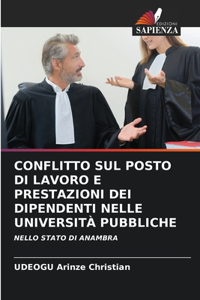 Conflitto Sul Posto Di Lavoro E Prestazioni Dei Dipendenti Nelle Università Pubbliche