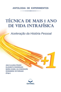 Antologia de Experimentos - Técnica de Mais 1 Ano de Vida I