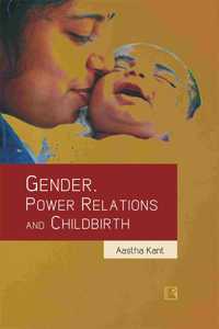 Gender, Power Relations and Childbirth