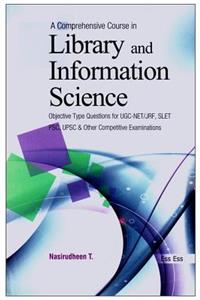 A Comprehensive Course in Library and Information Science