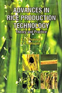Advances In Rice Production Technology: Theory And Practice