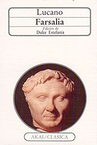 Farsalia / Pharsalia (Clasica)