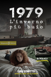 1979. L'inverno più buio