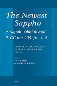 Newest Sappho: P. Sapph. Obbink and P. GC Inv. 105, Frs. 1-4
