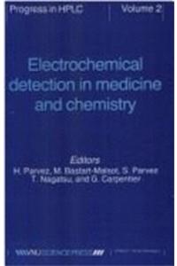 Electrochemical Detection in Medicine and Chemistry
