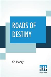 Roads Of Destiny