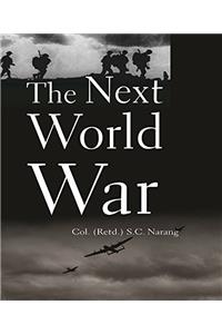 The Next world War